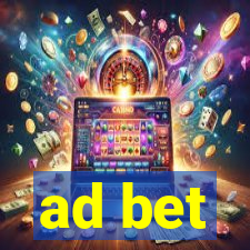 ad bet